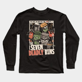 The Seven Deadly Bins Long Sleeve T-Shirt